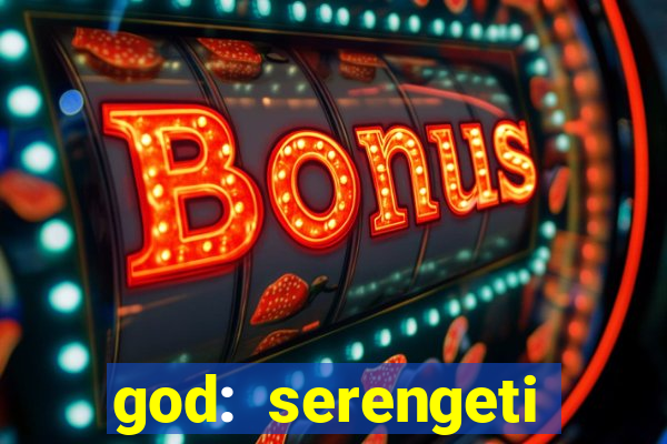 god: serengeti filme completo dublado gratis